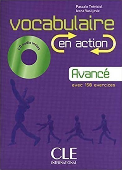 Siréjols Evelyne: Vocabulaire en action B2: Livre + CD audio + corrigés