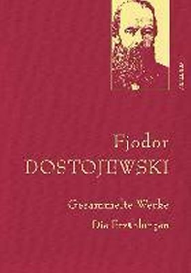 Dostojevskij Fjodor Michajlovič: Gesammelte Werke: Die Erzählungen (Leinen-Ausgabe mit Goldprägung)