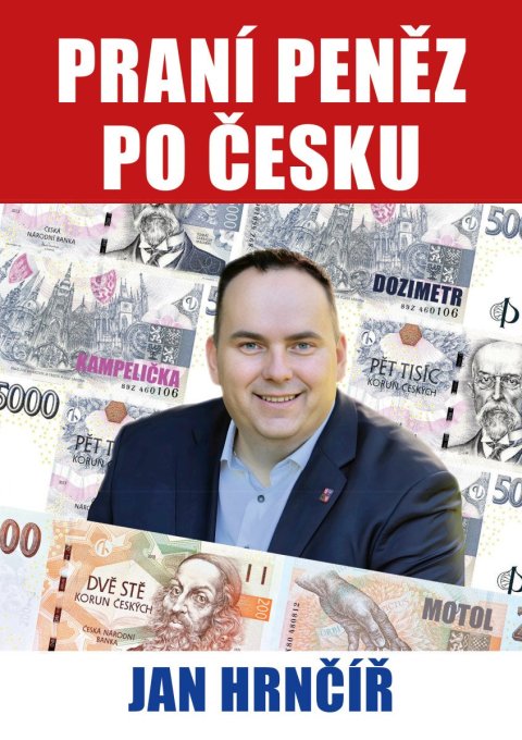 Hrnčíř Jan: Praní peněz po česku