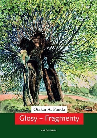 Funda Otakar A.: Glosy - Fragmenty