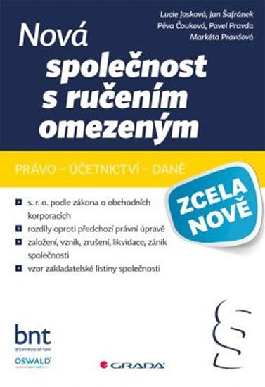 Pravda Pavel: Nová společnost s ručením omezeným - právní, účetní a daňový pohled na s.r.
