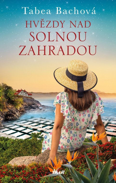 Bachová Tabea: Hvězdy nad solnou zahradou