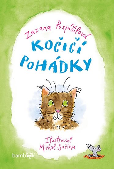 Pospíšilová Zuzana: Kočičí pohádky Pospíšilová Zuzana: Kočičí pohádky
