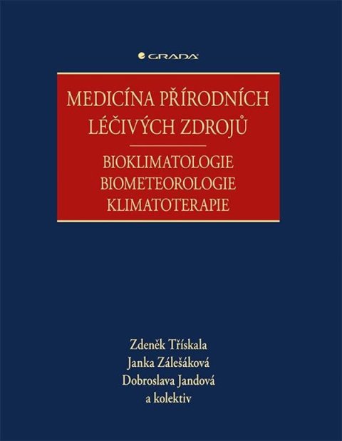 kolektiv autorů: Medicína přírodních léčivých zdrojů - Bioklimatologie, biometeorologie, kli