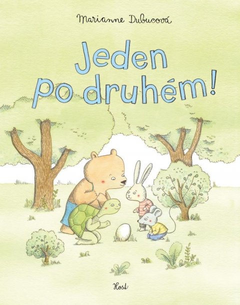 Dubucová Marianne: Jeden po druhém! Dubucová Marianne: Jeden po druhém!