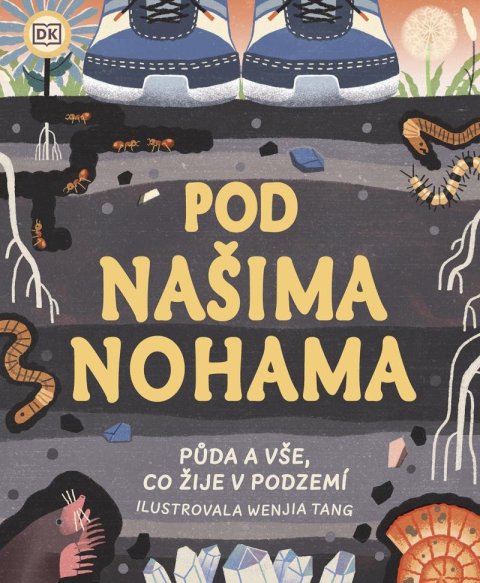 Stroud Jackie: Pod našima nohama
