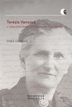 Gunišová Eliška: Terézia Vansová v slavistickom literárnom kontexte