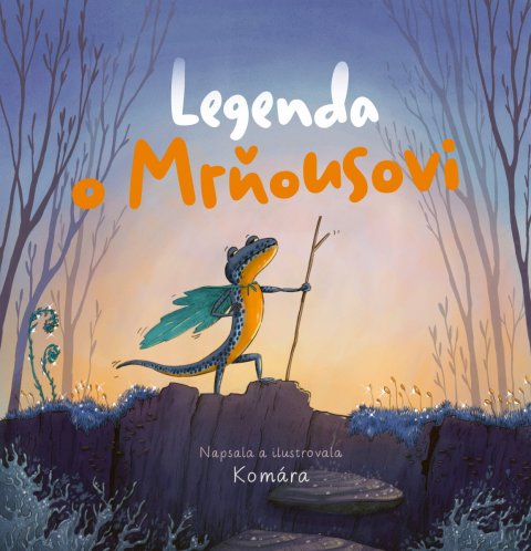 Komára: Legenda o Mrňousovi