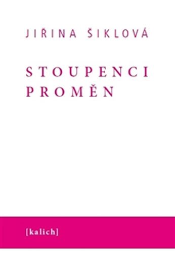 Šiklová Jiřina: Stoupenci proměn Šiklová Jiřina: Stoupenci proměn