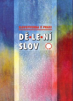Bauer Alois: Dělení slov