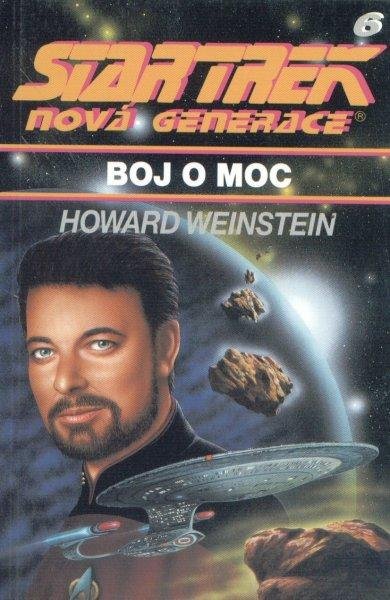 Weinstein Howard: Star Trek: Nová generace 6: Boj o moc