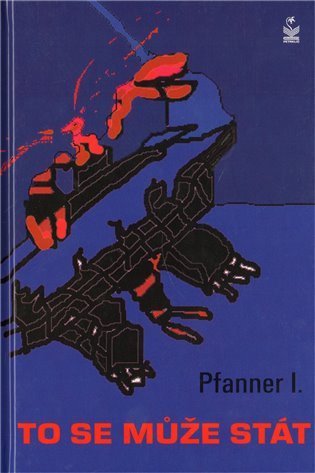 Pfanner I.: To se může stát