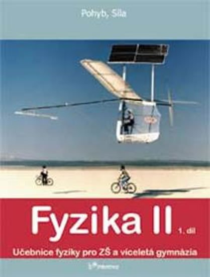 neuveden: Fyzika II - 1.díl - Pohyb, síla neuveden: Fyzika II - 1.díl - Pohyb, síla