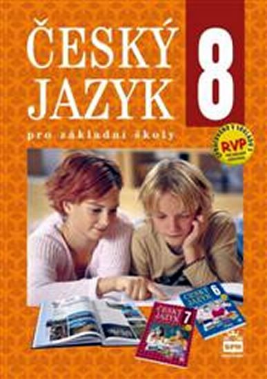 kolektiv autorů: Český jazyk 8 pro základní školy kolektiv autorů: Český jazyk 8 pro základní školy