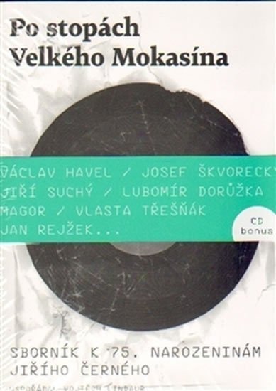 Lindaur Vojtěch: Po stopách Velkého Mokasína