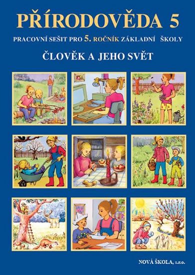 neuveden: Člověk a jeho svět - Přírodověda 5 (pracovní sešit)