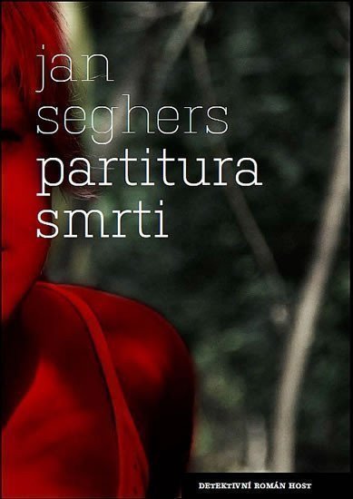 Seghers Jan: Partitura smrti