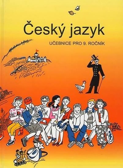 Bičíková Vladimíra: Český jazyk - Učebnice pro 9. ročník
