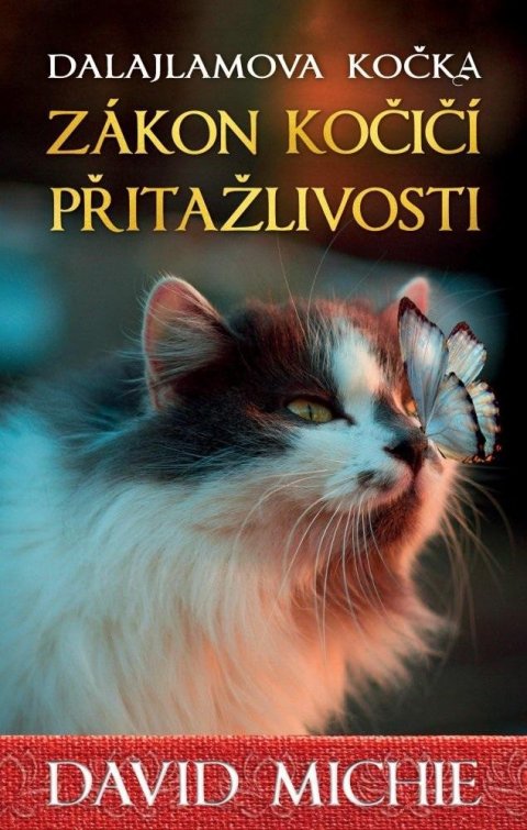 Michie David: Dalajlamova kočka - Zákon kočičí přitažlivosti Michie David: Dalajlamova kočka - Zákon kočičí přitažlivosti