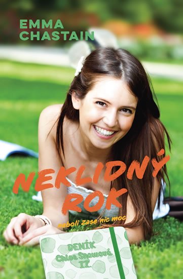 Chastain Emma: Neklidný rok neboli Zase nic moc Chastain Emma: Neklidný rok neboli Zase nic moc