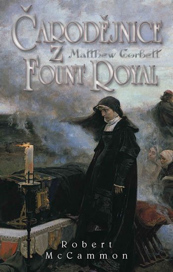 McCammon Robert R.: Čarodějnice z Fount Royal McCammon Robert R.: Čarodějnice z Fount Royal
