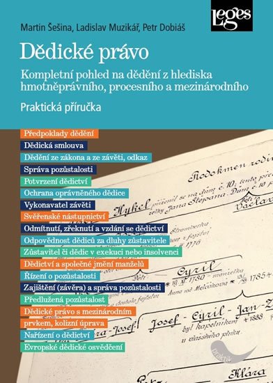 Šešina Martin: Dědické právo - Kompletní pohled na dědění z hlediska hmotněprávního, proce Šešina Martin: Dědické právo - Kompletní pohled na dědění z hlediska hmotněprávního, proce