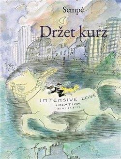 Sempé Jean-Jacques: Držet kurz Sempé Jean-Jacques: Držet kurz
