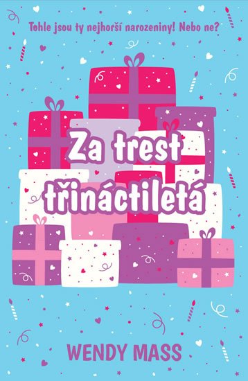 Massová Wendy: Za trest třináctiletá