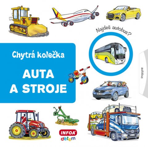 Březinová Dagmar: Auta a stroje - Chytrá kolečka