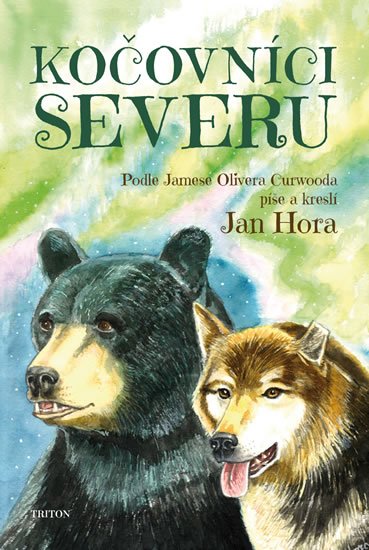 Hora Jan: Kočovníci severu
