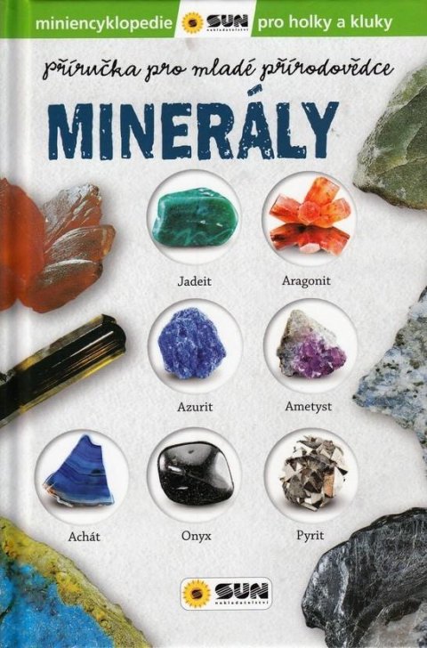 neuveden: Minerály - Příručka pro mladé přírodovědce