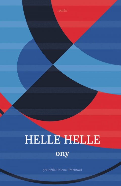 Helle Helle: Ony