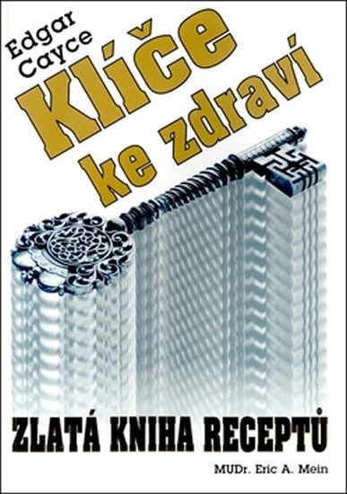 Mein Eric A.: Klíče ke zdraví