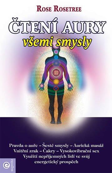 Rosetree Rose: Čtení aury všemi smysly