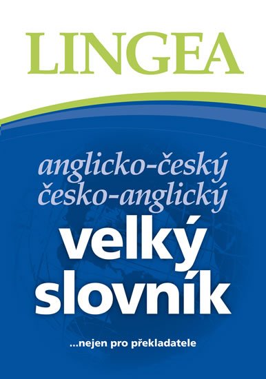kolektiv: Anglicko-český, česko-anglický velký slovník ...nejen pro překladatele - 3.