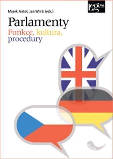 Wintr Jan: Parlamenty - funkce, kultura, procedury