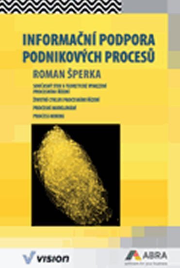 Šperka Roman: Informační podpora podnikových procesů