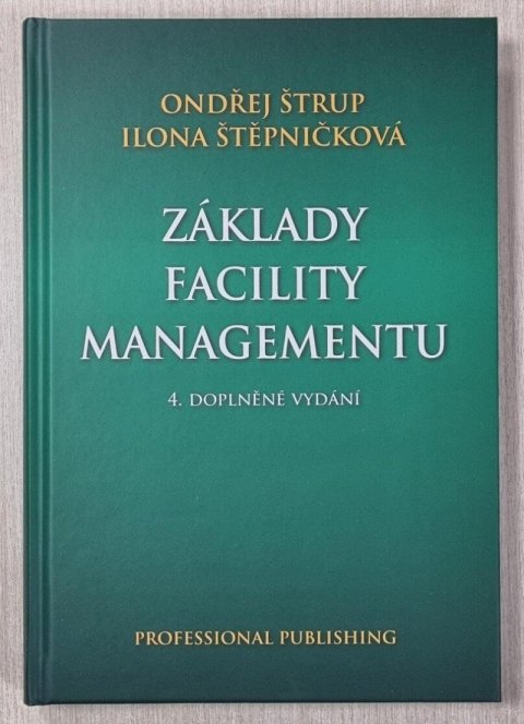 Štrup Ondřej: Základy facility managementu