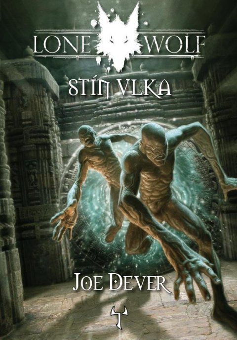 Dever Joe: Lone Wolf 19: Stín Vlka (gamebook)