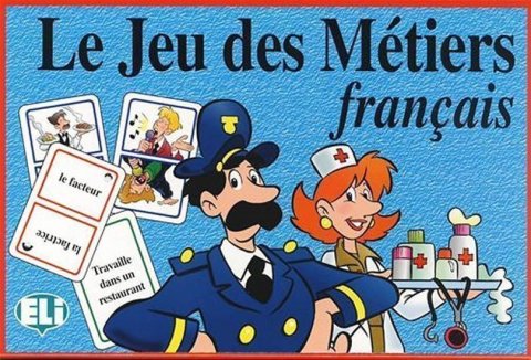 kolektiv autorů: Le francais en s´amusant: Le jeu des métiers