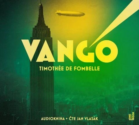 de Fombelle Timothée: Vango - 2 CDmp3 (Čte Jan Vlasák) de Fombelle Timothée: Vango - 2 CDmp3 (Čte Jan Vlasák)