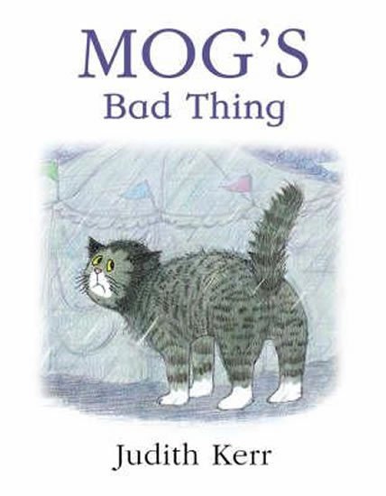 Kerrová Judith: Mog´s Bad Thing