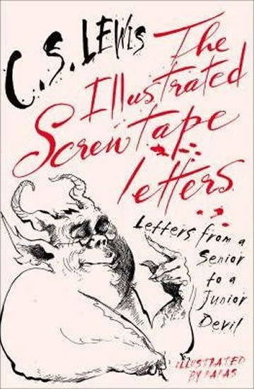 Lewis C. S.: Illustrated Screwtape Letters