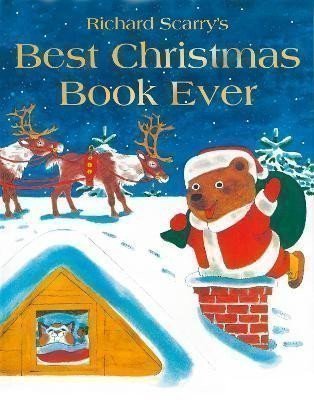 Scarry Richard: Best Christmas Book Ever!