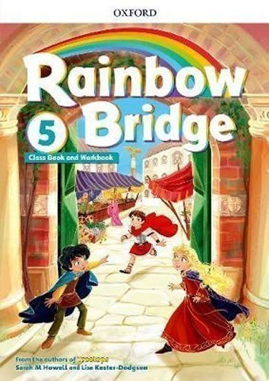 Howell Sarah: Rainbow Bridge Level 5 Students Book and Workbook