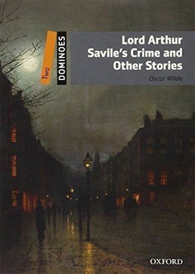 Wilde Oscar: Dominoes 2 Lord Arthur Savile´s Crime and Other Stories (2nd)