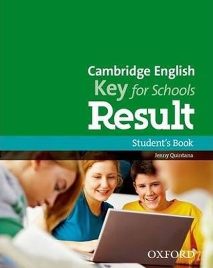 Quintana Jenny: Cambridge English Key for Schools Result Student´s Book