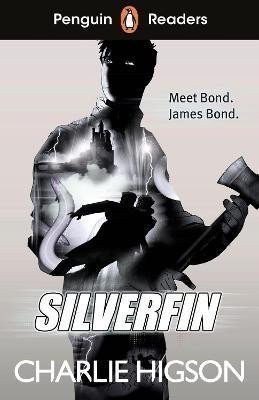 Higson Charlie: Penguin Readers Level 1: Silverfin (ELT Graded Reader)