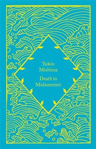 Mišima Jukio: Death in Midsummer