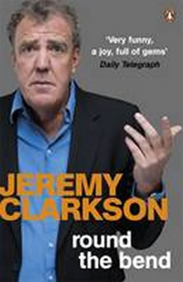 Clarkson Jeremy: Round the Bend